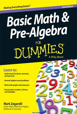 Basic Math and Pre-Algebra For Dummies 2ed